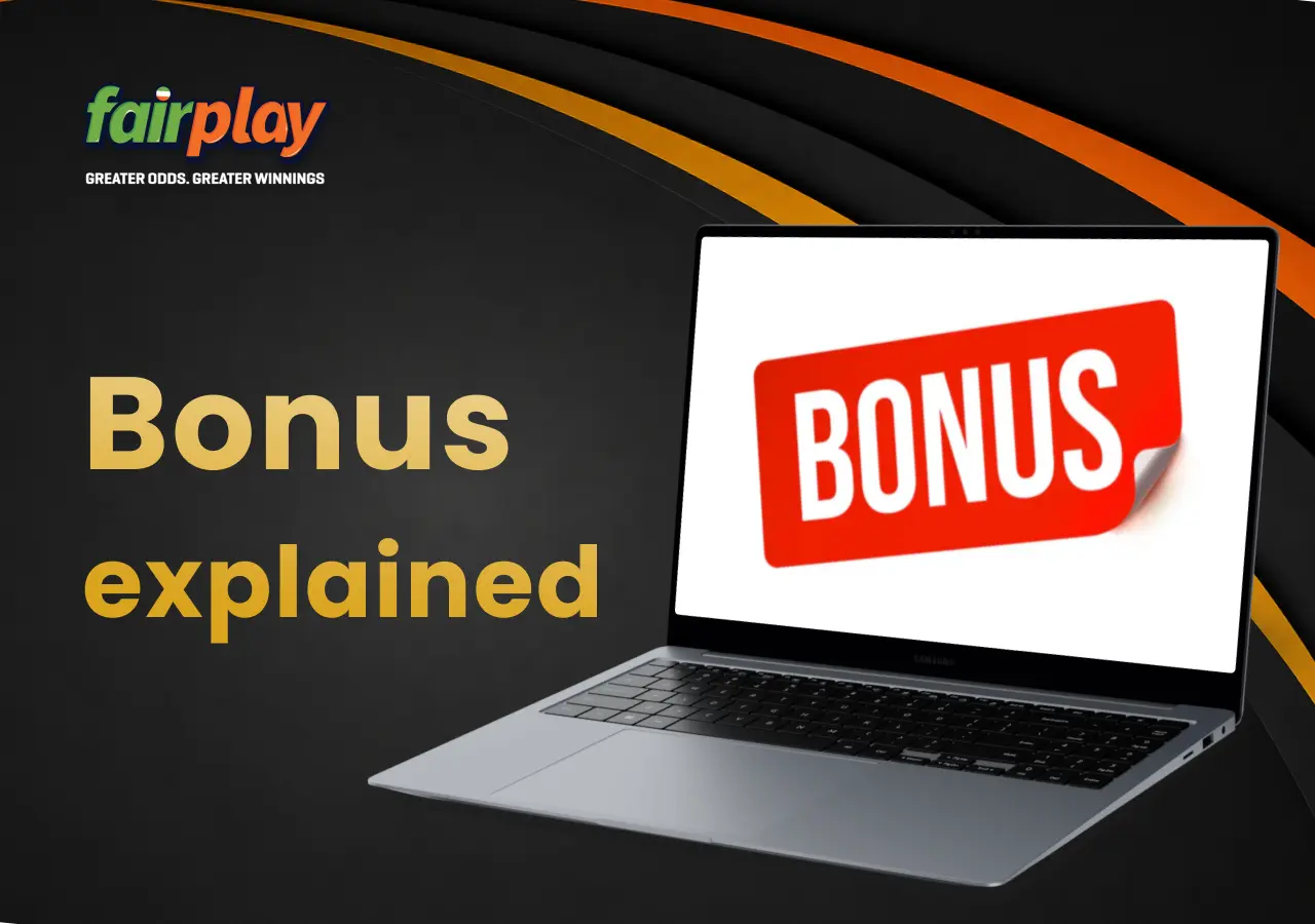 FairPlay bonus explained section displayed on a laptop with details about promotions.
